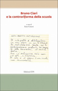 Bruno Ciari e la controriforma della scuola